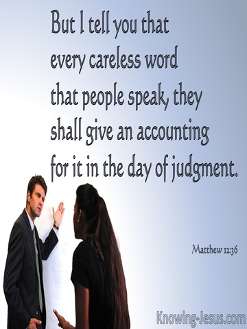 Matthew 12:36 Every Careless Word Will Be Judged (gray)